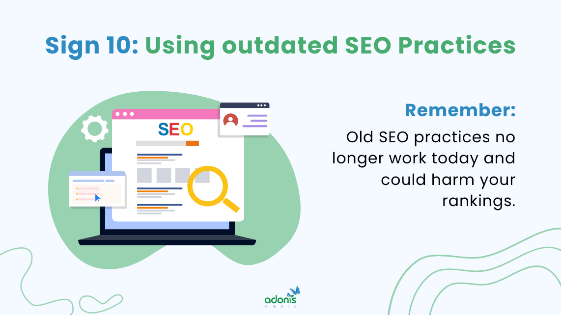 Sign 10: Using outdate seo practices
